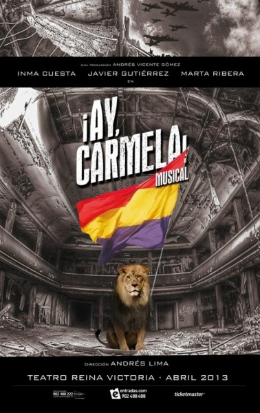 CARTEL ¡AY, CARMELA!. EL MUSICAL