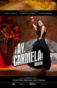 ÁBRETE, SÉSAMO. "¡Ay, Carmela!", un musical de historia, valor, y guerra 1